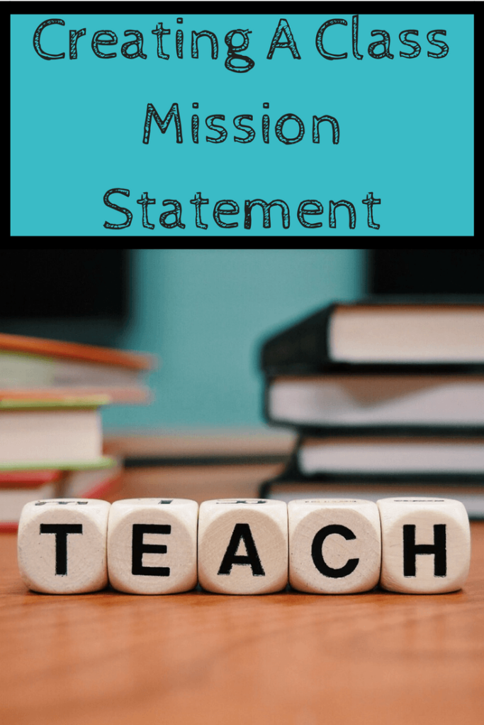 Class Mission Statement - Create Your Own With Your Students